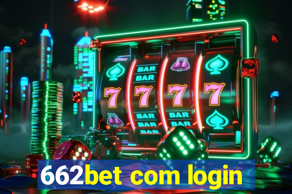 662bet com login